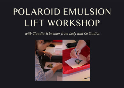 Polaroid Emulsion Lift Workshop with Lady & Co Studios (Saturday 9 August 2025)