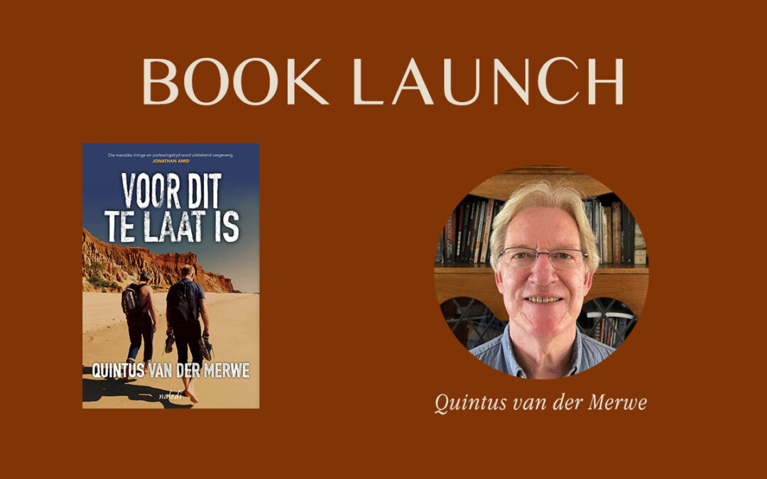 Voor dit te laat is by Quintus van der Merwe Book Launch (Saturday 11 April 2026)