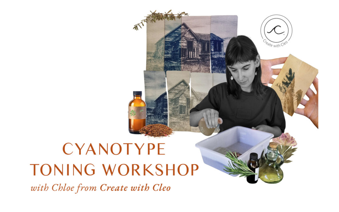 Cyanotype Toning Workshop with Create with Cleo (Saturday 23 May 2026)