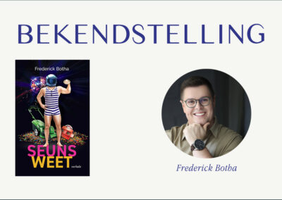 Seuns Weet deur Frederick Botha Bekendstelling (Saterdag 13 Junie 2026)