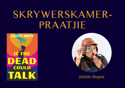 Skrywerskamerpraatjie met Juliette Mnqeta en Mike Nicol (Vrydag 21 Augustus 2026)