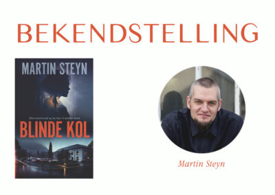 Blinde kol deur Martin Steyn Bekendstelling (Donderdag 15 Oktober 2026)